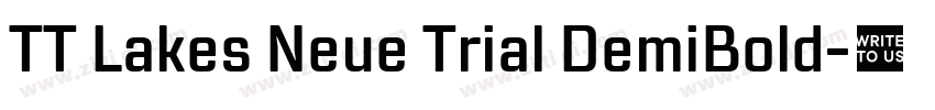 TT Lakes Neue Trial DemiBold字体转换